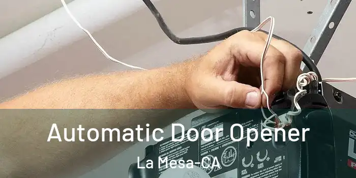  Automatic Door Opener La Mesa-CA
