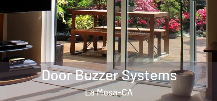  Door Buzzer Systems La Mesa-CA