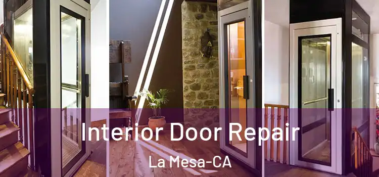  Interior Door Repair La Mesa-CA